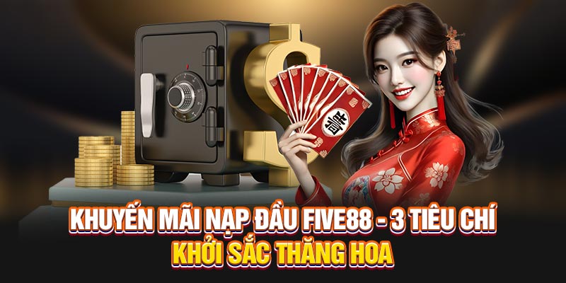 khuyến mãi nạp đầu five88